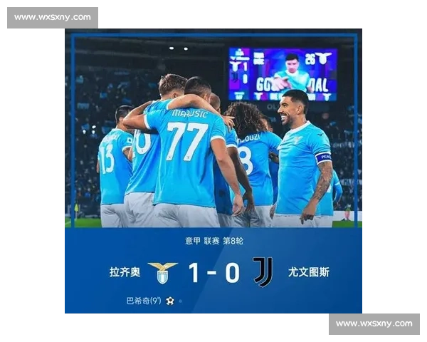 闪击定乾坤!巴希奇当选拉齐奥 1-0 尤文全场最佳